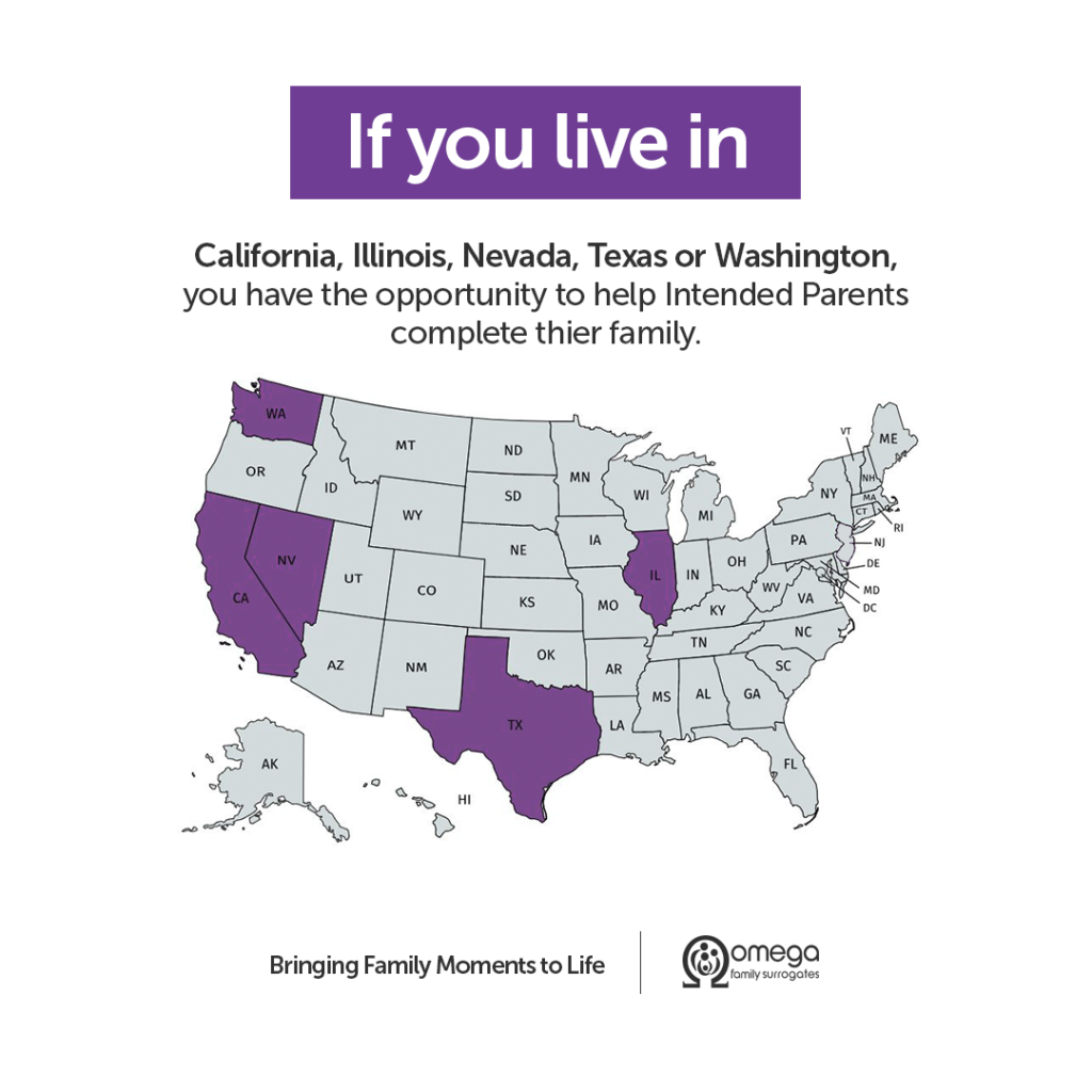 If you live in California, Illinois, Nevade, Texas, or Washington you can help intended parents